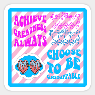 ACHIEVE GREATNESS ALWAYS Sticker